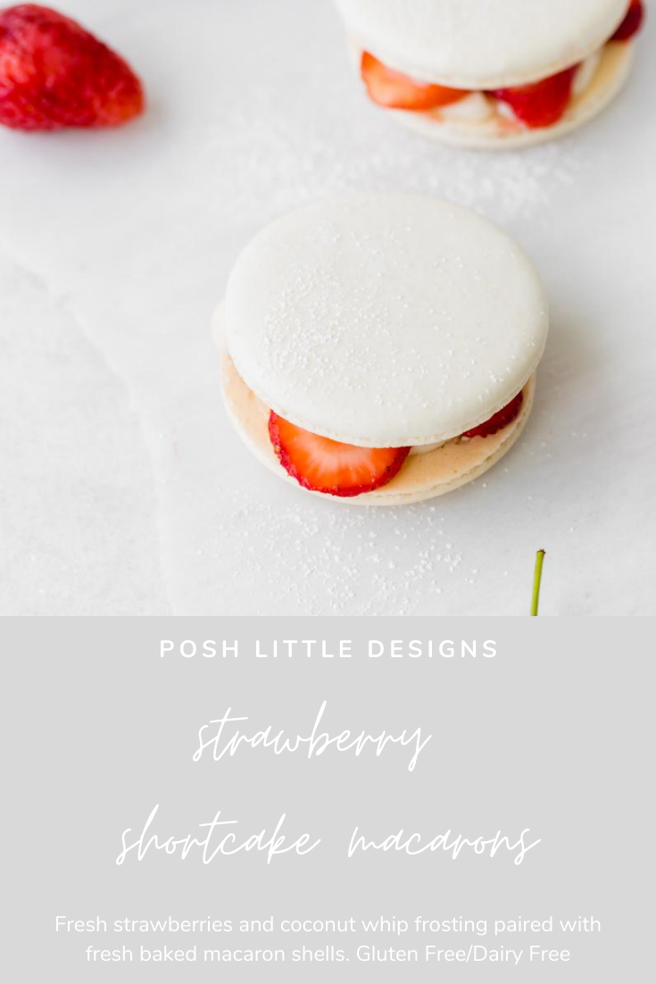 Strawberry shortcake macarons recipe, made with French macaron shells, fresh strawberries and vanilla whip frosting. Dairy and gluten free